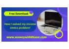 {Need More Income and More Free Time|Calling all the