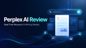 Perplex AI Review: The Latest Real-Time Research & Writing Models