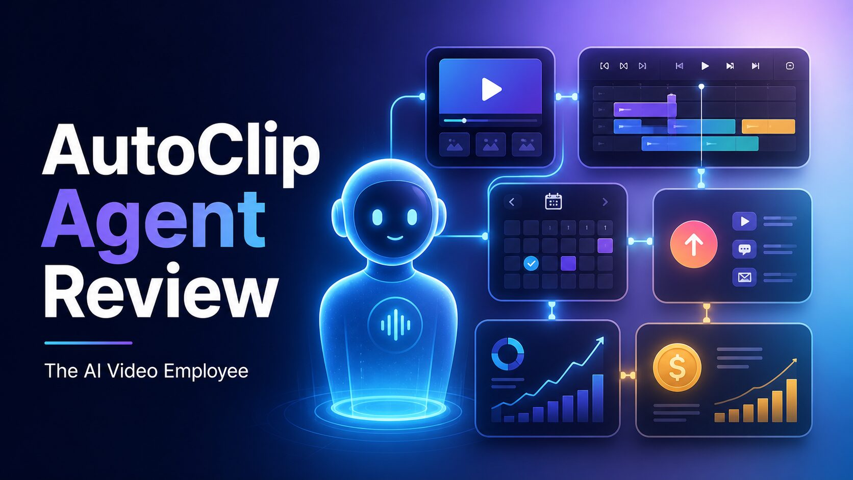 AutoClip Agent Review: The World’s First AI “Video Employee” That Creates, Posts & Monetizes Videos