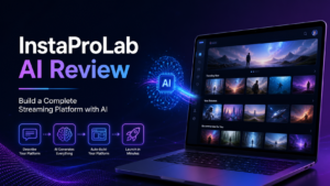 InstaProLab AI Review: AI-Powered App That Builds You A Complete Netflix & Amazon Prime-Like Platform