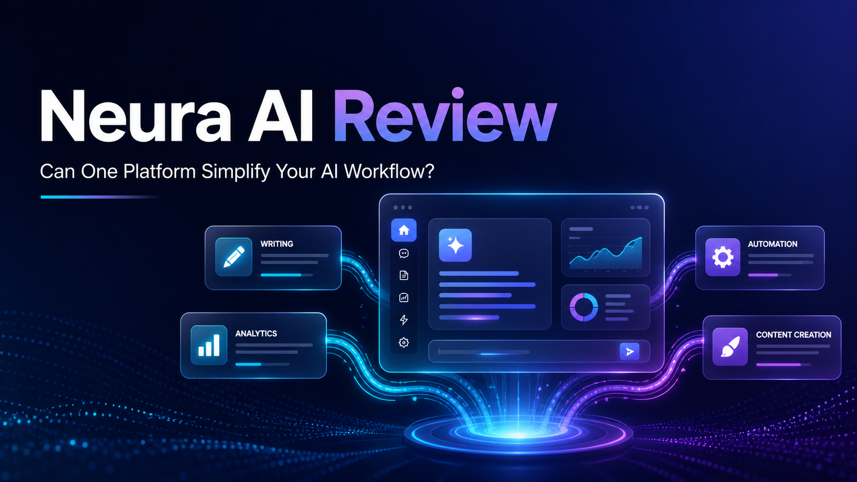 Neura AI Review: Can One Platform Simplify Your AI Workflow?